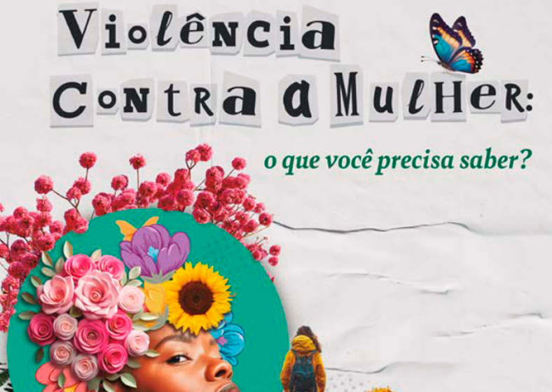 O material também esclarece sobre fatores de risco que aumentam a probabilidade da violência contra a mulher