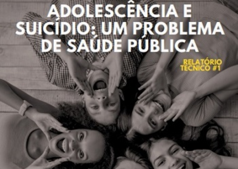 As informações são do relatório técnico Adolescência e suicídio: um problema de saúde pública.